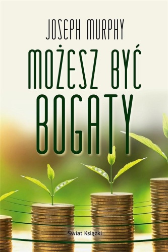 Możesz być bogaty, Joseph Murphy