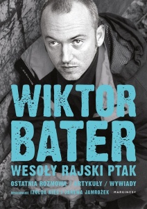 WESOŁY RAJSKI PTAK. OSTATNIA ROZMOWA. ARTYKUŁY