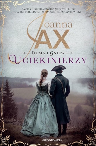 Duma i gniew. Uciekinierzy, Joanna Jax
