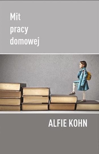 Mit pracy domowej, Alfie Kohn