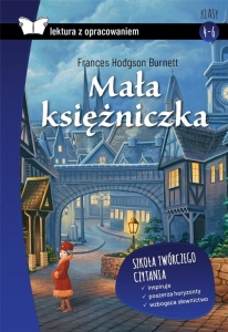 MAŁA KSIĘŻNICZKA . LEKTURA Z OPRACOWANIEM TW