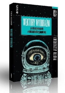 WEKTORY WYOBRAŹNI. PRZEKRACZANIE GRANIC ...