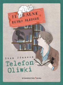 FERALNE BIURO ŚLEDCZE. TELEFON OLIWKI, SVEN JNSSON