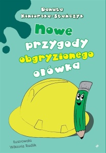 NOWE PRZYGODY OBGRYZIONEGO OŁÓWKA