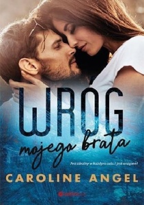 WRÓG MOJEGO BRATA, CAROLINE ANGEL
