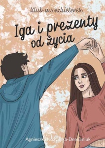 KLUB MUSZKIETEREK. IGA I PREZENTY OD ŻYCIA