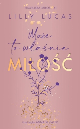 Hawajska miłość T.1 Może to właśnie miłość