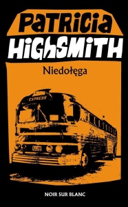 NIEDOŁĘGA, PATRICIA HIGHSMITH