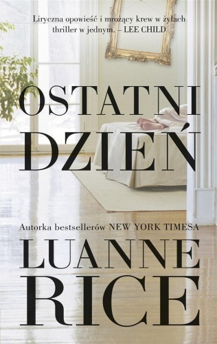 Ostatni dzień, Luanne Rice