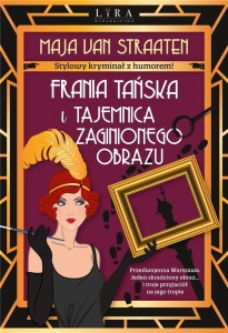 FRANIA TAŃSKA I TAJEMNICA ZAGINIONEGO OBRAZU