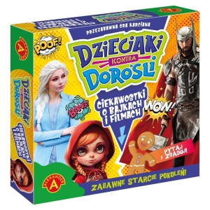 DZIECIAKI VS DOROŚLI - BAJKI I FILMY ALEX