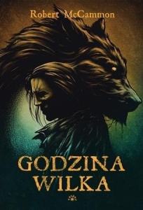 GODZINA WILKA, ROBERT MCCAMMON