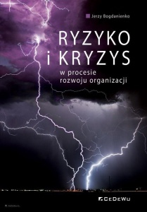RYZYKO I KRYZYS W PROCESIE ROZWOJU ORGANIZACJI