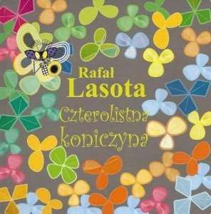 CZTEROLISTNA KONICZYNA, RAFAŁ LASOTA