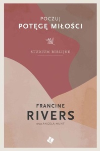 POCZUJ POTĘGĘ MIŁOŚCI - STUDIUM BIBLIJNE