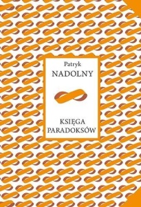 KSIĘGA PARADOKSÓW, PATRYK NADOLNY