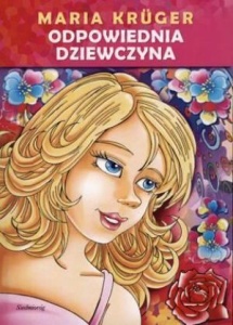 ODPOWIEDNIA DZIEWCZYNA SIEDMIORÓG, KRUGER MARIA