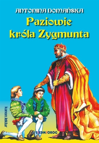 Paziowie króla Zygmunta, Antonina Domańska
