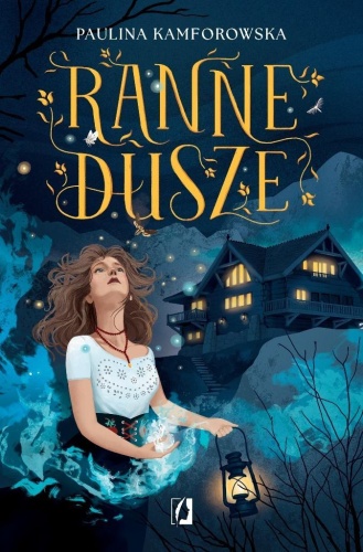 Ranne dusze, Paulina Kamforowska