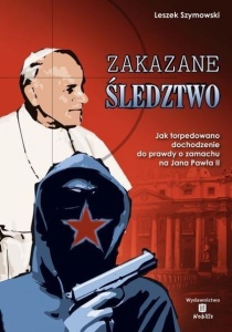 ZAKAZANE ŚLEDZTWO, LESZEK SZYMOWSKI