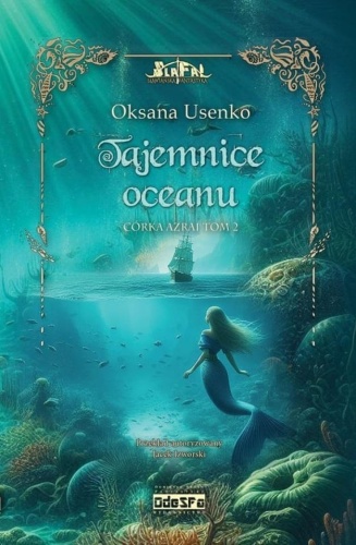 Córka Azrai T.2 Tajemnice Oceanu, Oksana Usenko