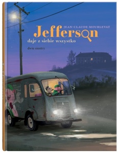 JEFFERSON DAJE Z SIEBIE WSZYSTKO