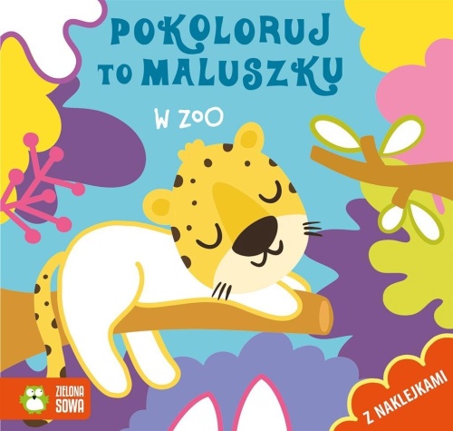 Pokoloruj to maluszku. W zoo, Ewelina Protasewicz