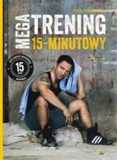 Megatrening 15-minutowy, Paolo Roberto