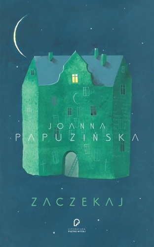 Zaczekaj, Joanna Papuzińska