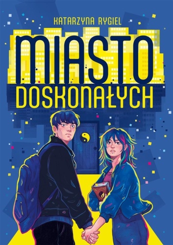 Miasto doskonałych, Katarzyna Rygiel