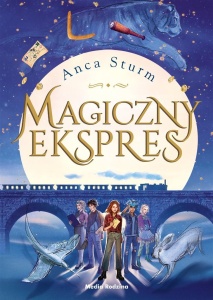MAGICZNY EKSPRES, ANCA STURM