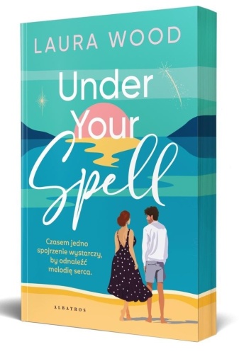 Under Your Spell (ilustrowane brzegi), Laura Wood