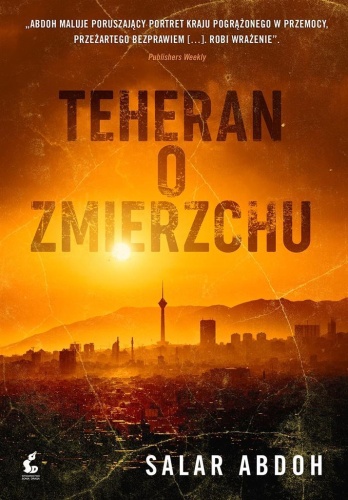 Teheran o zmierzchu, Salar Abdoh