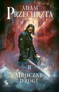 MONS VIRIDIS MAGICUS T.2 MROCZNE DROGI