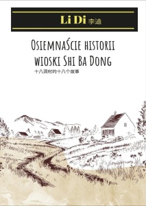 OSIEMNAŚCIE HISTORII WIOSKI SHI BA DONG, LI DI