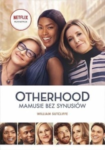 OTHERHOOD. MAMUSIE BEZ SYNUSIÓW, WILLIAM SUTCLIFFE