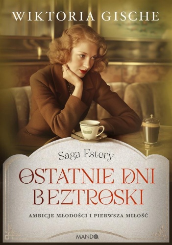 Ostatnie dni beztroski, Wiktoria Gische