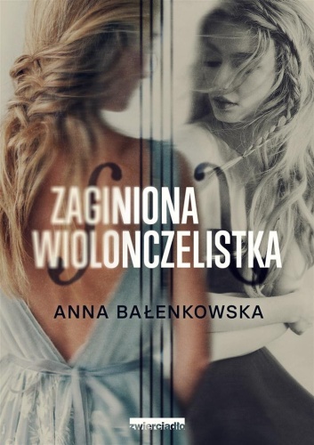 Zaginiona wiolonczelistka, Anna Bałenkowska