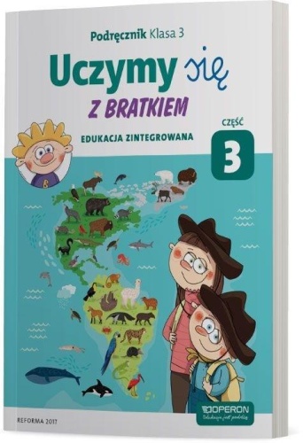 Uczymy się z Bratkiem 3 Podręcznik cz.3 OPERON