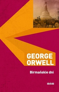BIRMAŃSKIE DNI, ORWELL GEORGE