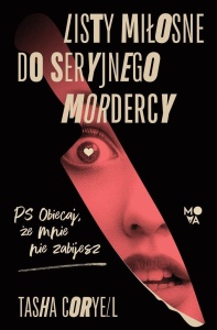 LISTY MIŁOSNE DO SERYJNEGO MORDERCY, TASHA CORYELL