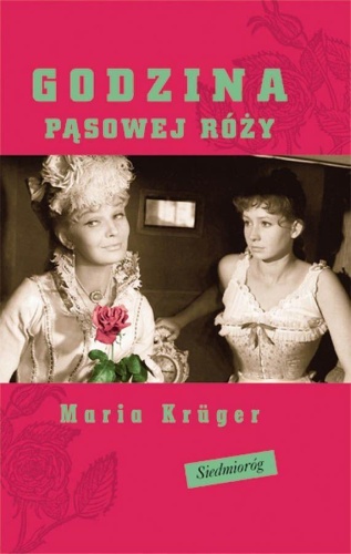 Godzina pąsowej róży, Maria Krger