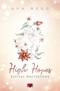 SZPITAL WHITESTONE T.1 HIGH HOPES, AVA REED
