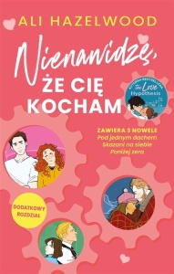 NIENAWIDZĘ, ŻE CIĘ KOCHAM
