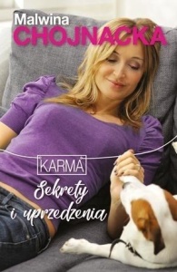 KARMA. SEKRETY I UPRZEDZENIA, MALWINA CHOJNACKA