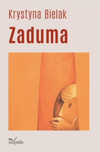 Zaduma, Krystyna Bielak
