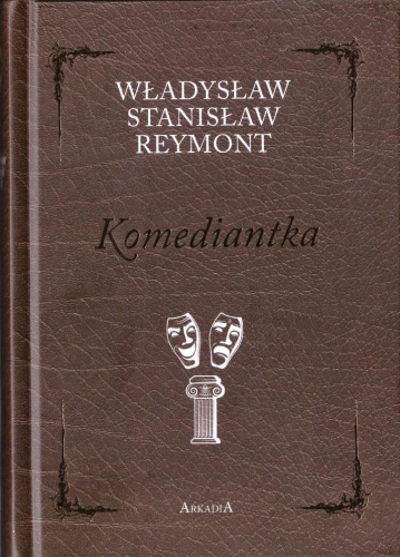 Komediantka, Władysław Stanisław Reymont