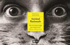ANIMAL RATIONALE, PAWEŁ FORTUNA, ŁUKASZ BOŻYCKI