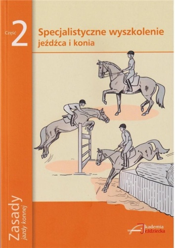 Zasady jazdy konnej cz.2, praca zbiorowa