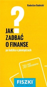 FISZKI. JAK ZADBAĆ O FINANSE?, RADOSŁAW BUDNICKI